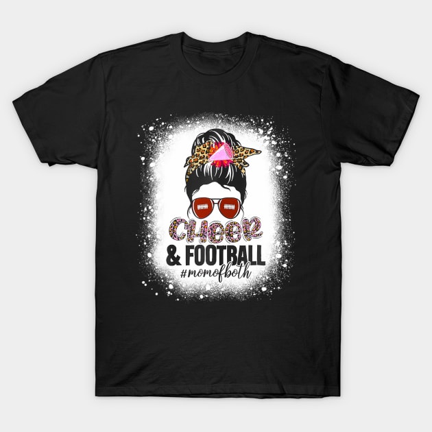 Funny Cheer Football Cheerleading Mom Of Both Messy T-Shirt by mccloysitarh